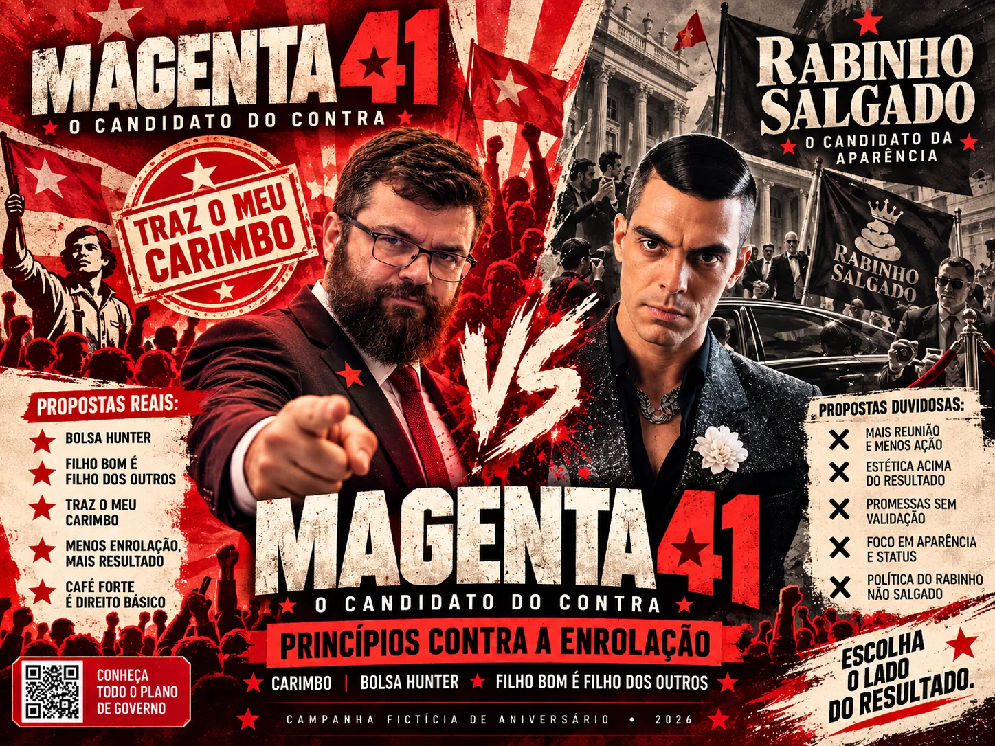 Cartaz do confronto: Magenta 41, o candidato do contra, versus Rabinho Salgado, o candidato da aparência.